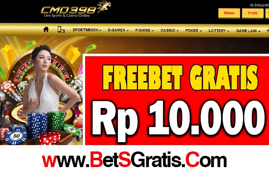 CMD398 Freebet Gratis.info Rp 10.000 Tanpa Deposit