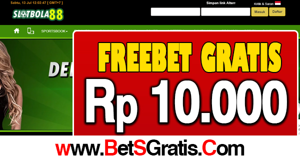 SlotBola88.com Freebet Gratis Rp 10.000 Tanpa Deposit