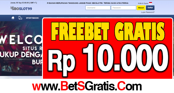 SBOSLOT99.com Freebet Gratis Rp 10.000 Tanpa Deposit