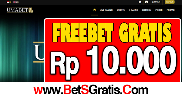 UMABET Freebet Gratis Rp 10.000 Tanpa Deposit