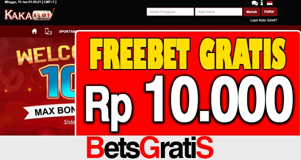 KakaSlot Freebet Gratis Rp 10.000 Tanpa Deposit