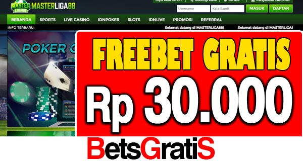 MasterLiga88 Freebet Gratis Rp 30.000 Tanpa Deposit