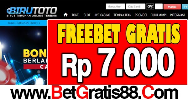 BiruToto Freebet Gratis Rp 7.000 Tanpa Deposit