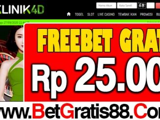 Klinik4D Freebet Gratis Rp 25.000 Tanpa Deposit