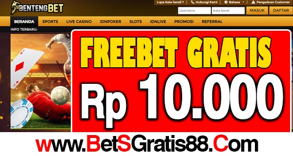 BentengBet Freebet Gratis Rp 10.000 Tanpa Deposit