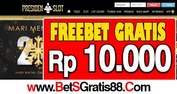 PresidenSlot Freebet Gratis Rp 10.000 Tanpa Deposit