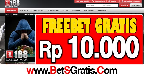 LaLiga188 Freebet Gratis Rp 10.000 Tanpa Deposit