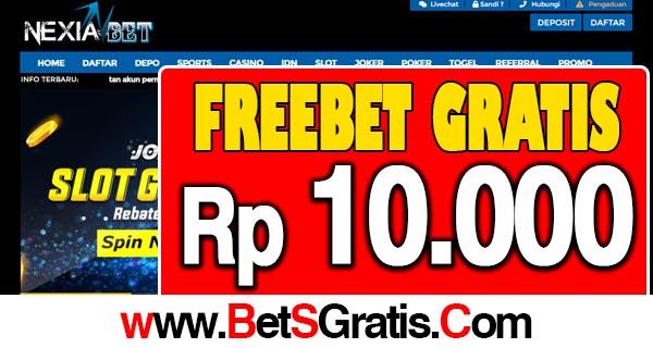 NexiaBet Freebet Gratis Rp 10.000 Tanpa Deposit