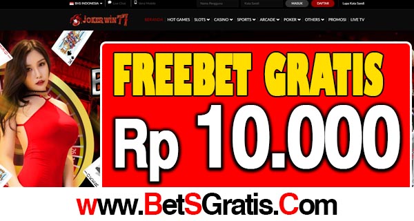 JokerWin77 Freebet Gratis Rp 10.000 Tanpa Deposit