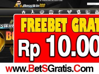 BossWin168 Freebet Gratis Rp 10.000 Tanpa Deposit