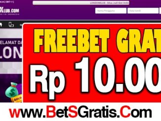 LondonKlub Freebet Gratis Rp 10.000 Tanpa Deposit