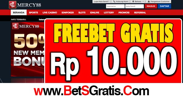 Mercy88 Freebet Gratis Rp 10.000 Tanpa Deposit