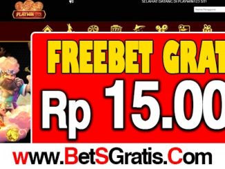 Playwin123 Freebet Gratis Rp 15.000 Tanpa Deposit