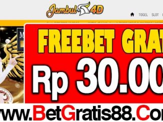 Jambul4D Freebet Gratis Rp 30.000 Tanpa Deposit