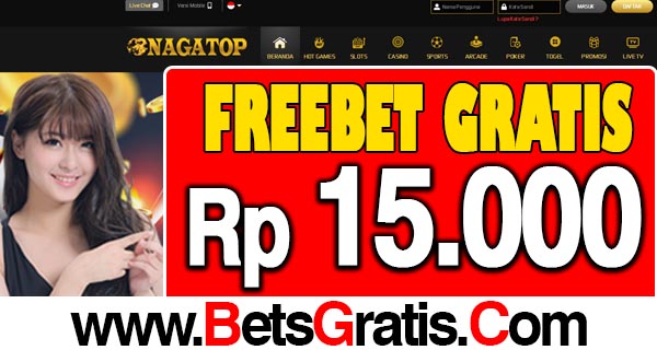 NagaTop Freebet Gratis Rp 15.000 Tanpa Deposit