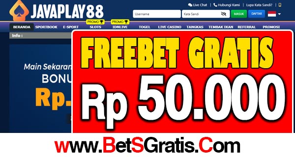 Javaplay88 Freebet Gratis Rp 50.000 Tanpa Deposit