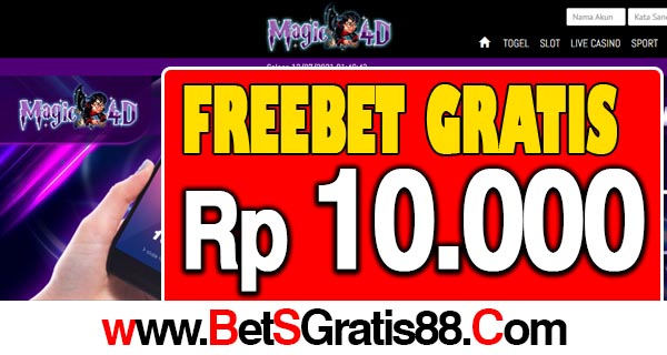 Magic4D Freebet Gratis Rp 10.000 Tanpa Deposit