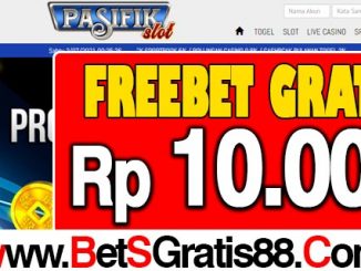 PasifikSlot Freebet Gratis Rp 10.000 Tanpa Deposit