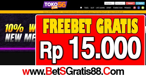 Toko56 Freebet Gratis Rp 15.000 Tanpa Deposit