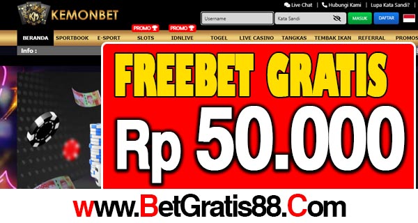 Kemonbet Freebet Gratis Rp 50.000 Tanpa Deposit