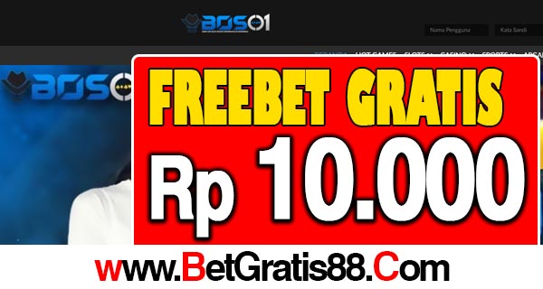 BOS01 Freebet Gratis Rp 10.000 Tanpa Deposit