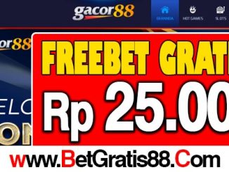 Gacor88 Freebet Gratis Rp 25.000 Tanpa Deposit