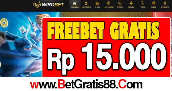 WiroBet Freebet Gratis Rp 15.000 Tanpa Deposit