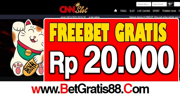 CNNSlot Freebet Gratis Rp 20.000 Tanpa Deposit