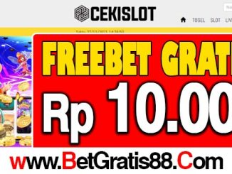 CekiSlot Freebet Gratis Rp 10.000 Tanpa Deposit