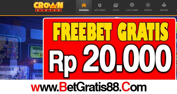 CrownSlot88 Freebet Gratis Rp 20.000 Tanpa Deposit