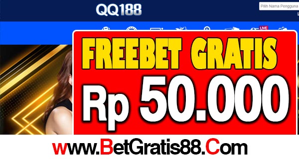 QQ188 Freebet Gratis Rp 50.000 Tanpa Deposit