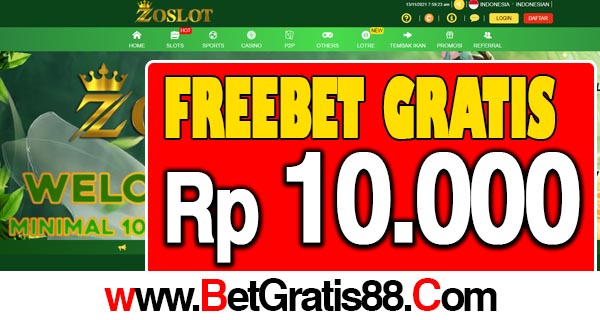 ZOSlot Freebet Gratis Rp 10.000 Tanpa Deposit