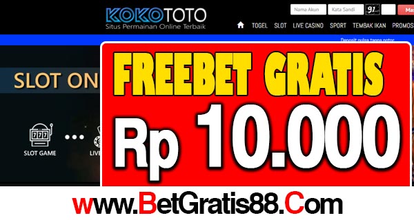 KOKOToto Freebet Gratis Rp 10.000 Tanpa Deposit