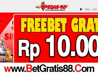 Pedas4D Freebet Gratis Rp 10.000 Tanpa Deposit