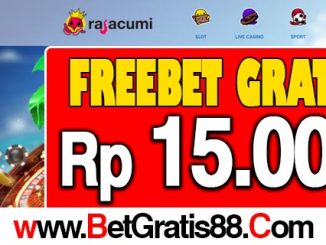 RajaCumi Freebet Gratis Rp 15.000 Tanpa Deposit