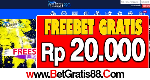 VELBETTPRO Freebet Gratis Rp 20.000 Tanpa Deposit