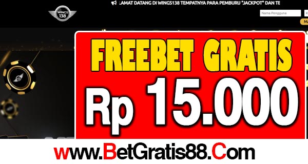 Wings138 Freebet Gratis Rp 15.000 Tanpa Deposit