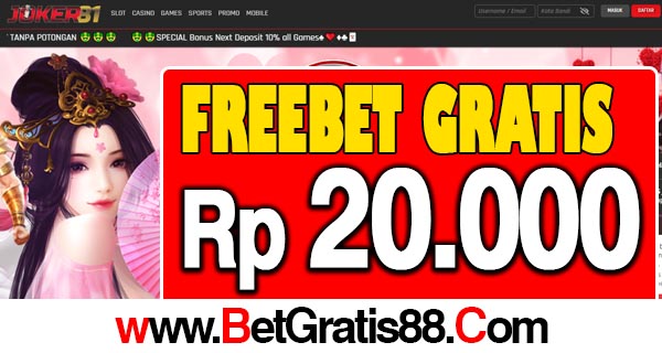 Joker81 Freebet Gratis Rp 20.000 Tanpa Deposit