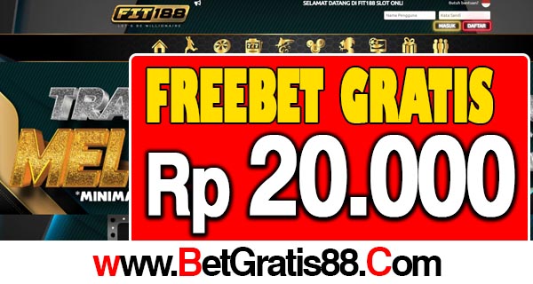 FIT188 Freebet Gratis Rp 20.000 Tanpa Deposit