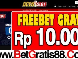 AcekSlot Freebet Gratis Rp 10.000 Tanpa Deposit