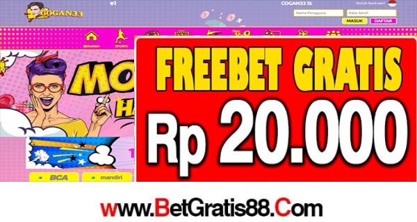 COGAN33 Freebet Gratis Rp 20.000 Tanpa Deposit