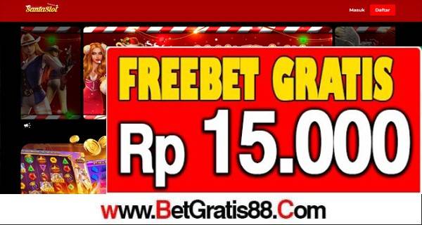 SANTASLOT Freebet Gratis Rp 15.000 Tanpa Deposit