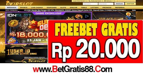 UKIRSLOT Freebet Gratis Rp 20.000 Tanpa Deposit