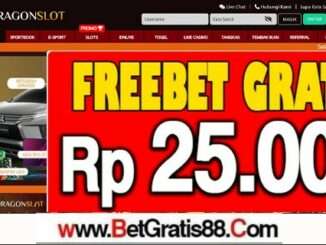 DRAGONSLOT Freebet Gratis Rp 25.000 Tanpa Deposit