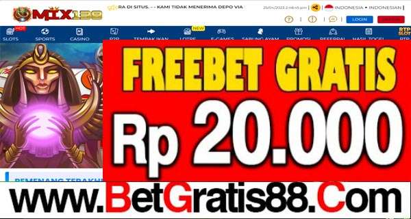 MIX138 Freebet Gratis Rp 20.000 Tanpa Deposit