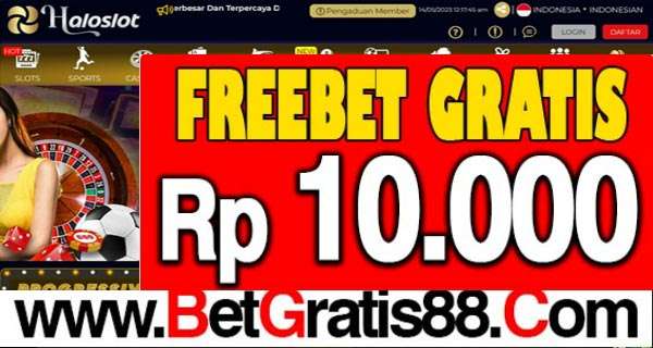 HALOSLOT Freebet Gratis Rp 10.000 Tanpa Deposit