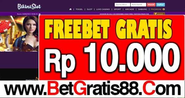 BIKINISLOT Freebet Gratis Rp 10.000 Tanpa Deposit