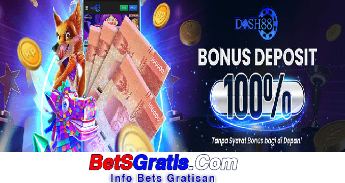 Dash88 Freebet Gratis Rp 10.000 Tanpa Deposit