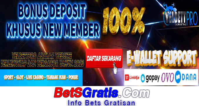 Velbetpro Freebet Gratis Rp 15.000 Tanpa Deposit