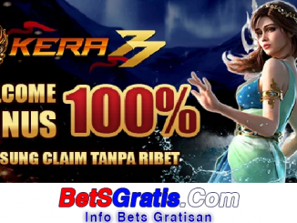 Kera77 Freebet Gratis Rp 15.000 Tanpa Deposit